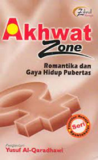 Image of Akhwat Zone Romantika dan Gaya Hidup Pubertas