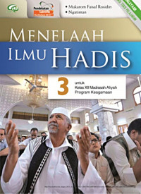Image of Menelaah Ilmu Hadis 3 untuk kelas XII Madrasah Program Keagamaan