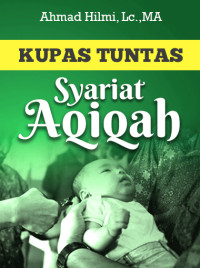 Image of Kupas Tuntas Syariat Aqiqah