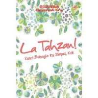 Image of La Tahzan! Kunci Bahagia Itu Simpel Kok