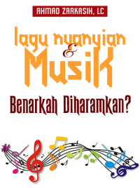 Image of Lagu, Nyanyian dan Musik, Benarkah Diharamkan?