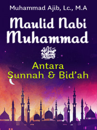 Image of Maulid Nabi SAW Antara Sunnah & Bid’ah
