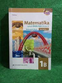Image of Matematika 1B Untuk SMA/MA Kelas X Kelompok Wajib Semester 2