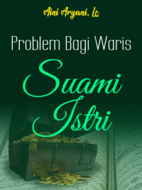 Image of Problem Bagi Waris Suami Istri