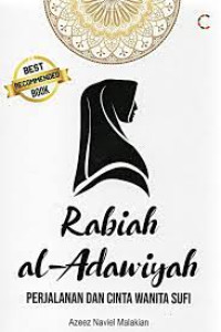 Image of Rabiah Al-Adawiyah : Perjalanan dan Cinta Wanita Sufi