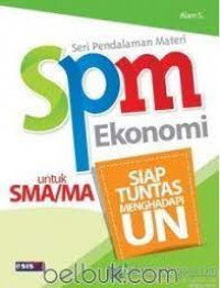 Image of Spm Ekonomi Untuk SMA/MA : Siap Tuntas Menghadapi UN