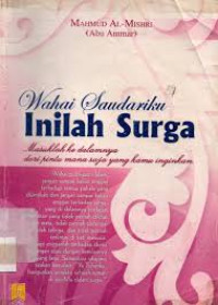 Image of Wahai Saudariku, Inilah Surga Masuklah Ke dalamnya Lewat Pintu Mana Saja Yang kamu Inginkan