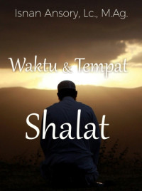 Image of Waktu dan Tempat Shalat