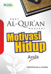 Image of Agar Al-Qur'an Menjadi Motifasi Hidup Anda