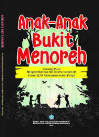 Image of EBook Anak-anak Bukit Monoreh : Antalogi Puisi Bengkel Bahasa dan Sastra Indonesia Siswa SLTA Kabupaten Kulon Progo