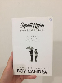 Image of Seperti Hujan Yang Jatuh Ke Bumi