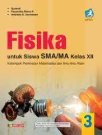 Image of Fisika untuk Siswa SMA/MA Kelas XII Kelompok Peminatan Matematika dan Ilmu-ilmu Alam
