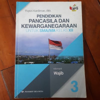 Image of Pendidikan Pancasila dan Kewarganegaraan Jilid 3 untuk SMA/MA Kelas XII