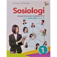 Image of Sosiologi Kelompok Peminatan Ilmu Pengetahuan Sosial Untuk SMA/MA Kelas X