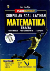 Image of Math Runner : Kumpulan Soal Latihan Matematika SMA/MA