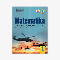 Image of Matematika Untuk Siswa SMA/MA Kelas X Kelompok Peminatan Matematika dan lmu-ilmu Alam