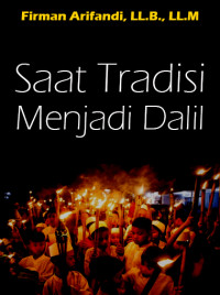Image of Saat Tradisi Menjadi Dalil