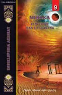 Image of Ensiklopedia Akhirat Neraka Kengerian dan Siksaannya