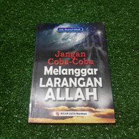 Image of Jangan Coba-Coba Melanggar Larangan Allah