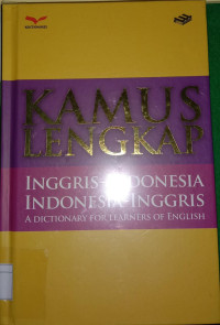 Image of Kamus Lengkap Inggris-Indonesia, Indonesia-Inggris : A Dictionary For Learners Of English