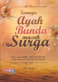 Image of Semoga Ayah Bunda Masuk Surga