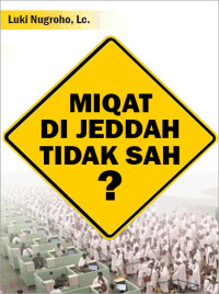 Image of Miqat di Jeddah Tidak Sah?