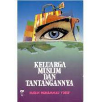 Image of Keluarga Muslim dan Tantangannya