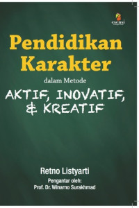 Image of Pendidikan Karakter Dalam  Metode Aktif, Inovatif, & Kreatif