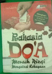 Image of Rahasia Do'a Meraih Rizqi Mengatasi kekayaan