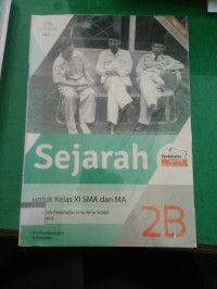 Image of Sejarah 2B untuk Kelas XI SMA dan MA Kelompok Peminatan Ilmu-Ilmu Sosial Semester 2