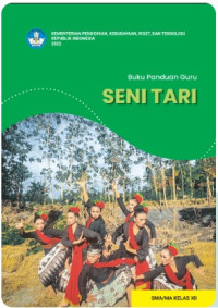 Image of EBook Buku Panduan Guru Seni Tari untuk SMA/MA Kelas XII
