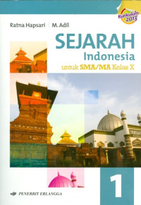 Image of Sejarah Indonesia untuk SMA/MA Kelas X