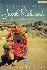 Image of Takbir Cinta di Jabal Rahmah : Rencana indah Allah untuk Meisya