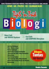 Image of Tips & Trik Biologi Untuk Kelas 1, 2, dan 3 SMA